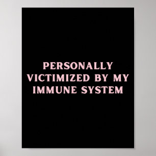 Personligen utsatt av mitt immunsystem kroniskt poster