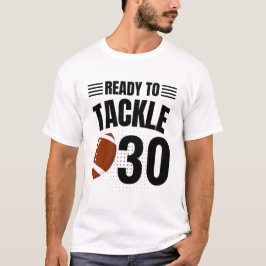 Personligens årsdag - Redo att ta itu med T Shirt