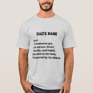 Personliggöra pappa namn fantastisk t shirt