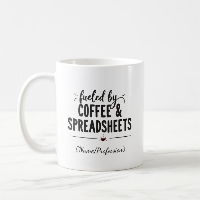 Personligt drivna av kaffe och kalkylblad kaffemugg (Vänster)