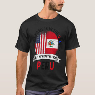 Peruanska patriot Heart kommer från Peru Flagga T Shirt
