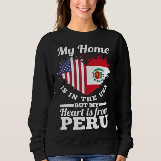 Peruvian My Home Is In The USA But My Heart Is Fro T Shirt (Framsida)