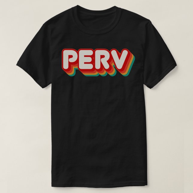 Perv 1 t shirt (Design framsida)