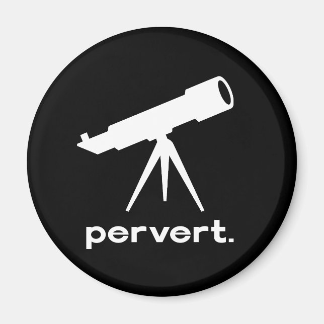 Perverter med Teleskop Rolig Parodi Humor Magnet (Framsidan)