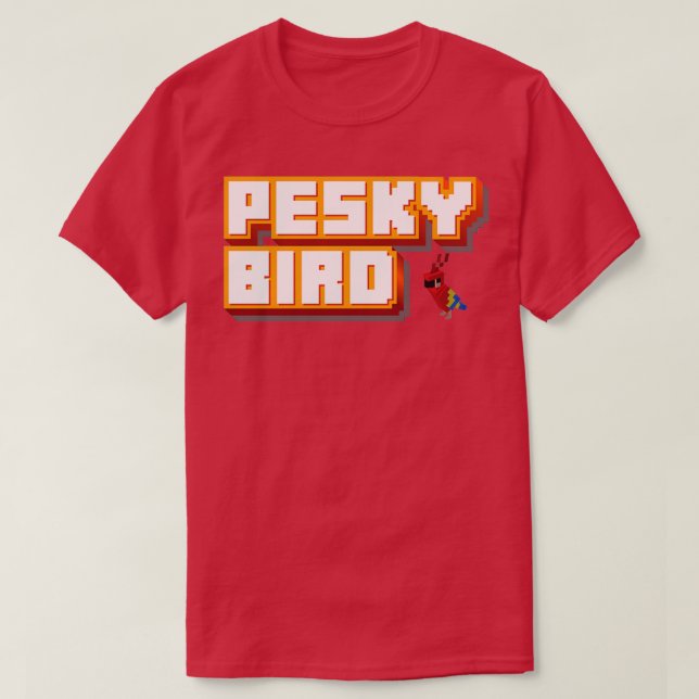 Pesky Bird T Shirt (Design framsida)