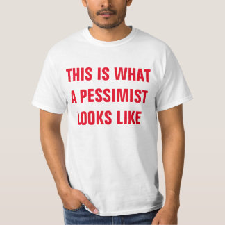 PESSIMIST TEE SHIRT
