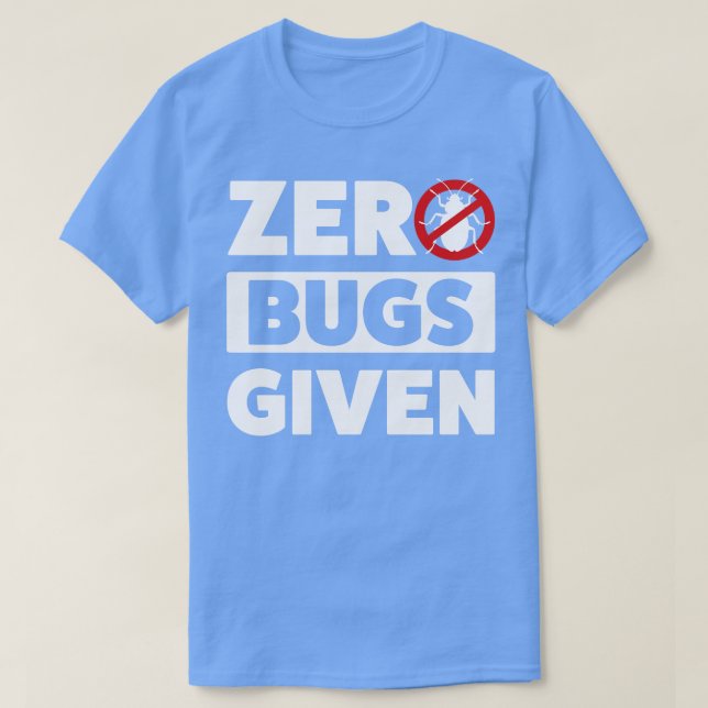 Pest Control Kryp Exterminator Zero Kryp given T Shirt (Design framsida)