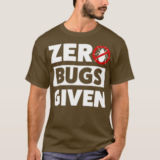Pest Control Kryp Exterminator Zero Kryp given T Shirt