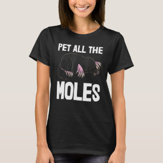 Pet all Mole Women Cute Little Mole Kärlek 1 T Shirt