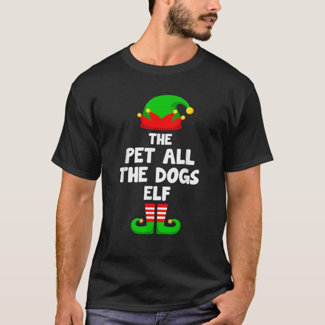 Pet All The Dogs Elf Matching Family Christmas  T Shirt (Framsida)