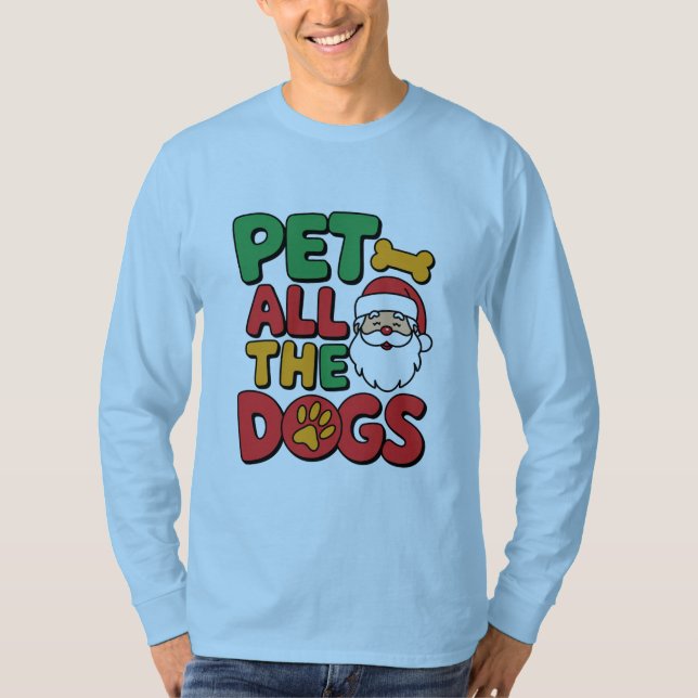 Pet All the Dogs T-Shirt (Framsida)
