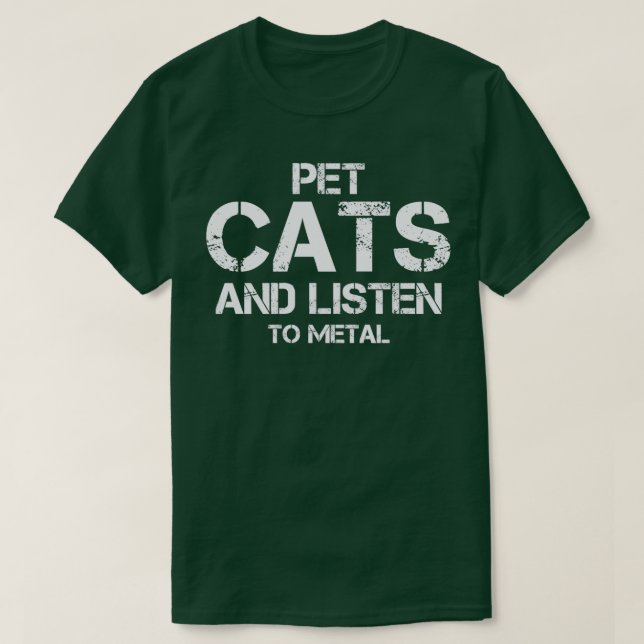 Pet cats and listen to metal  t shirt (Design framsida)