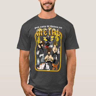 Pet Cats och lyssna på Metall T Shirt