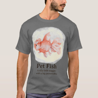Pet Fish T Shirt