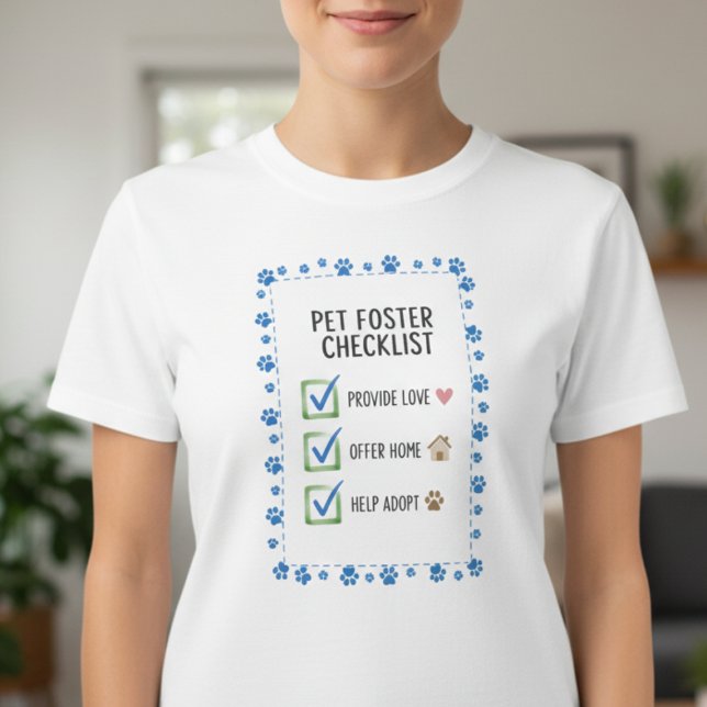 Pet Foster Animal Rescue Volunteer T Shirt (Heartwarming pet foster checklist tshirt)