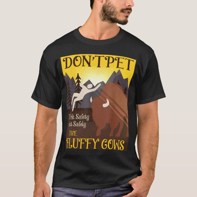 Pet inte fluffy Cows Bison Buffalo T Shirt (Framsida)