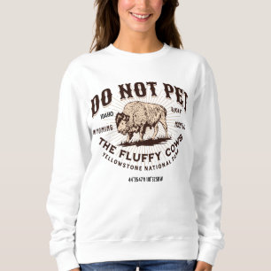 Pet inte Fluffy Cows Yellowstone Bison Funny T Shirt
