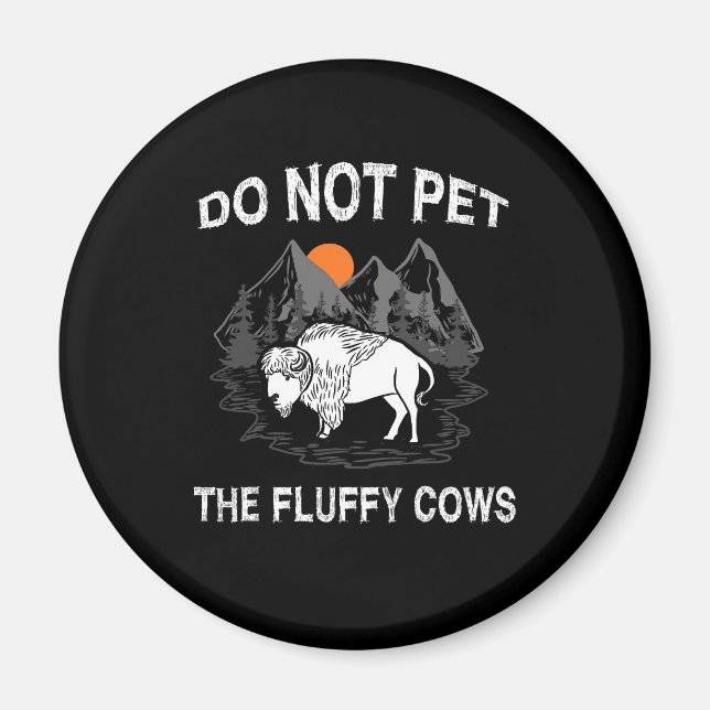 Pet inte Gulten Fluffy Cows Funny Bison Gift Magnet (Framsidan)