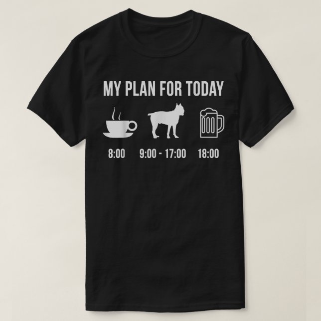 Pet-Käppen Corso-Hund fyller min plan i dag  T Shirt (Design framsida)