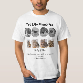 Pet Life Memories 8 Photo Collage Tribute Template T Shirt