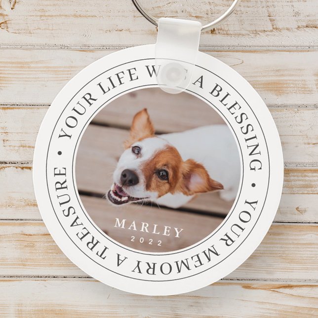 Pet Memorial - Ditt liv är ett välsignande, modern Nyckelring (Skapare uppladdad)