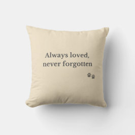 Pet Memorial Pillow – Always Loved  Kudde