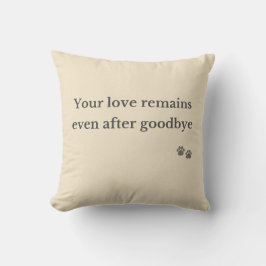 Pet Memorial Pillow – Love Remains Kudde