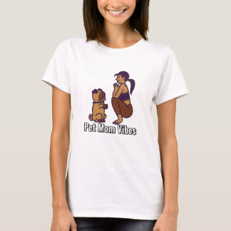 Pet Mom Vibes Fur Parents T Shirt