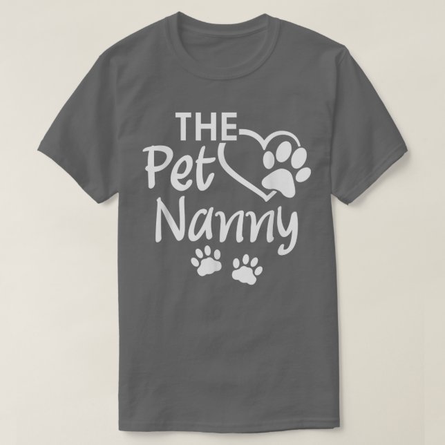 Pet Nanny Pet Sitta Pet Watcher Pet Sitter T Shirt (Design framsida)