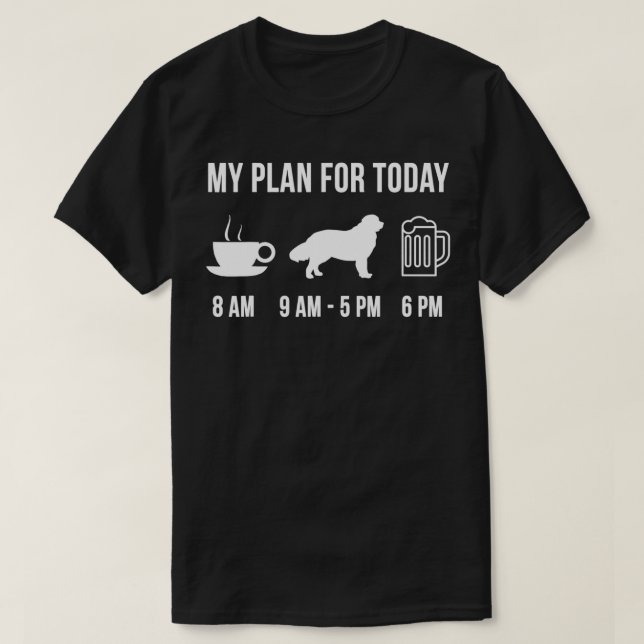 Pet Newfoundland Hund Hund mariy min plan i dag T Shirt (Design framsida)
