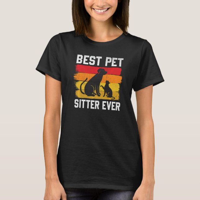 Pet Owner Animal Lover Best Pet Sitter Ever Premiu T Shirt (Framsida)