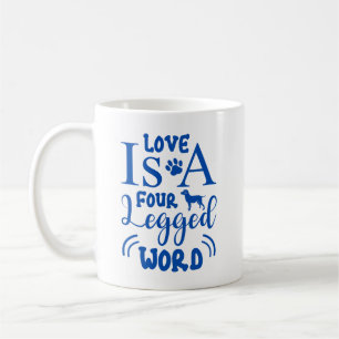 Pet Quote: Kärlek är ett fyrabalt Ord i blått Kaffemugg