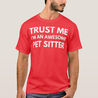 Pet Sitter Pet Sitta 2 T Shirt
