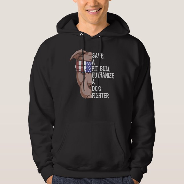 Pet Spara A Pitbull Euthanize A Hund Fighter Funny Hoodie (Framsida)