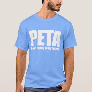 PETA Människor som äter läckra djur Rolig mat Humo T Shirt