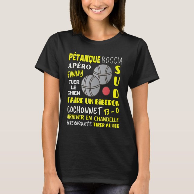 Pétanque Boccia Aperitif Expression Humor Gift B T Shirt (Framsida)