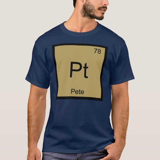 Pete Namn Kemiskt Element Periodiska Systemet T-shirt (Framsida)