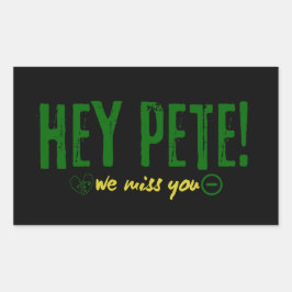 Pete Vi saknar dig Rektangulärt Klistermärke