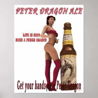 Peter Dragon Ale är bra Poster