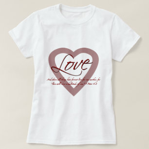 Peter för kärlek 1 4:8 t shirt