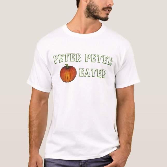 Peter Peter Pumpkin Eater Funny Nursery Rhyme T Shirt (Framsida)