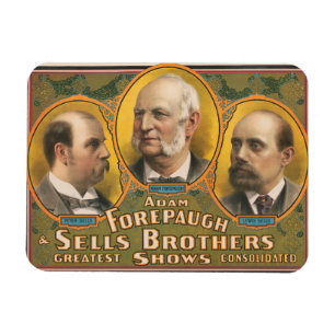 Peter Sells, Adam Forepaugh och Lewis Sells Magnet