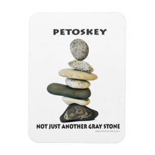 Petoskey - inte precis en annan grå stenmagnet magnet