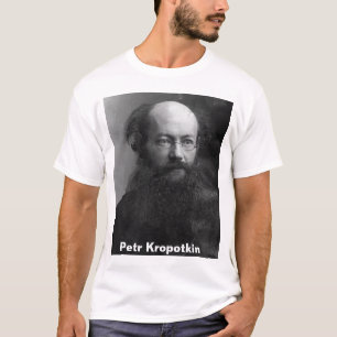 Petr Kropotkin 2 T Shirt