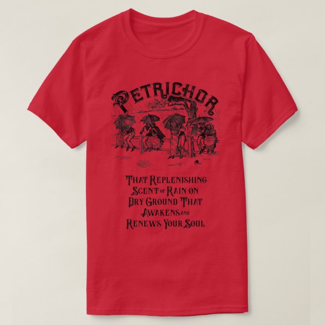 Petrichor The Smell of Rain T Shirt (Design framsida)
