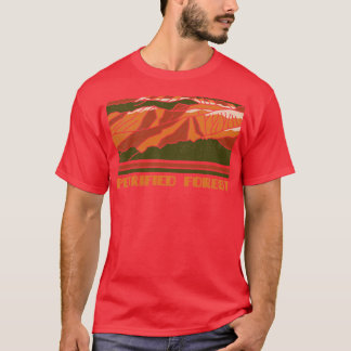 Petrified Forest US National Park Gift Petrified T Shirt