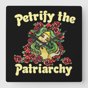 Petrify the Patriarchy feminist medusa Fyrkantig Klocka