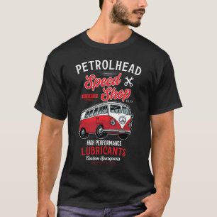 Petrolhead Speed Shop High Performance Lubricant T Shirt