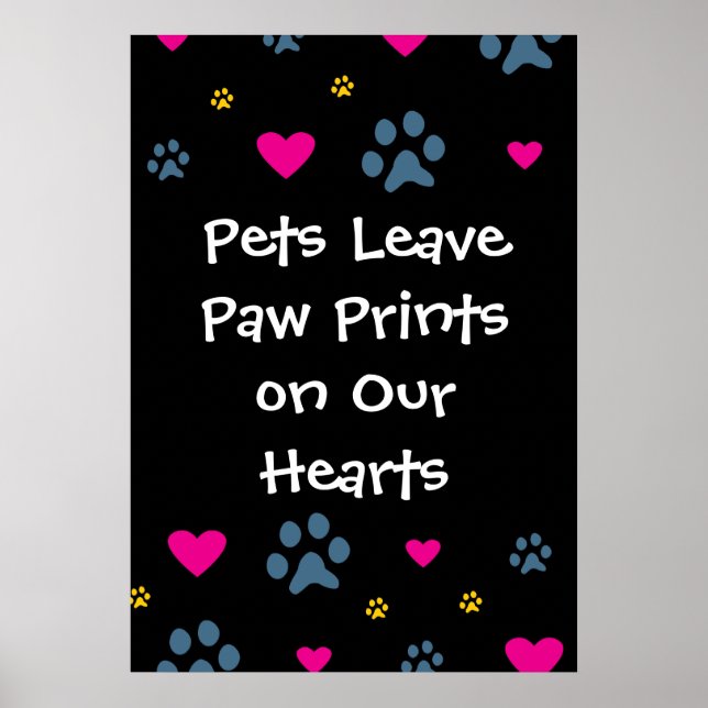 Pets Leave Paw Prints on Our Hearts Poster (Framsidan)