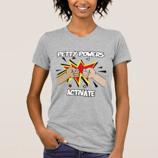 Petty Powers Activate Retro Stil 3 T Shirt
